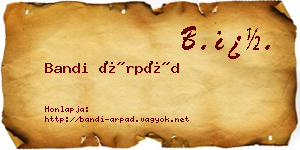 Bandi Árpád névjegykártya